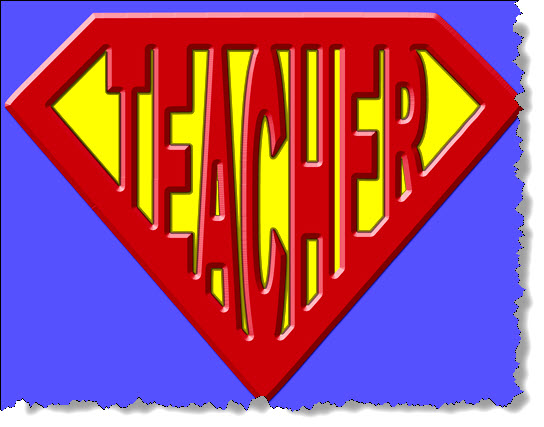 Teachers, You Are Our Superheros